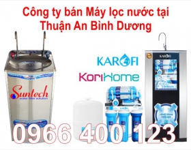 Công ty bán máy lọc nước tại Thuận An Bình Dương