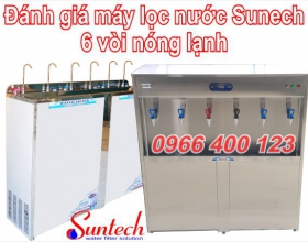 Đánh giá máy lọc nước SUNTECH 6 vòi nóng lạnh công nghiệp