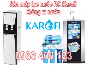 Sửa máy lọc nước RO Karofi không ra nước